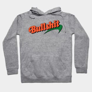 Bullshit Newport Hoodie